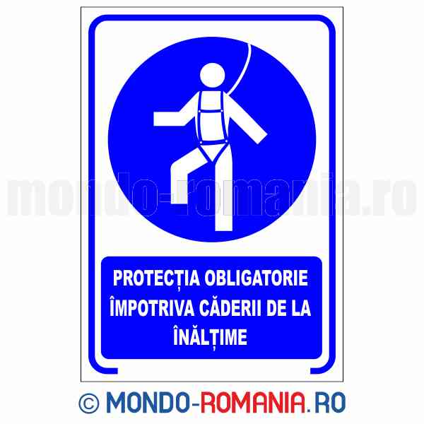 PROTECTIA OBLIGATORIE IMPOTRIVA CADERII DE LA INALTIME - indicator de securitate de obligativitate pentru protectia muncii